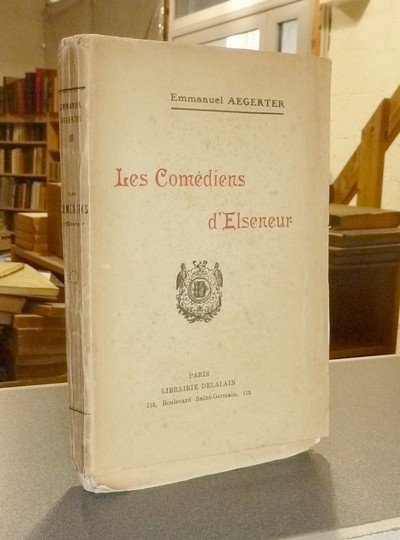 Les comédiens d'Elseneur (édition originale avec dédicace)