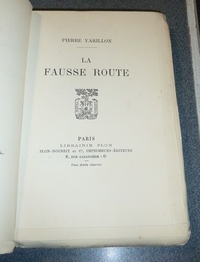 La fausse route (édition originale)