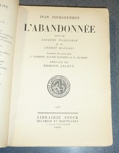 L'abandonnée, suivi de Jacques Passinkof, et de Andreï Kolosov