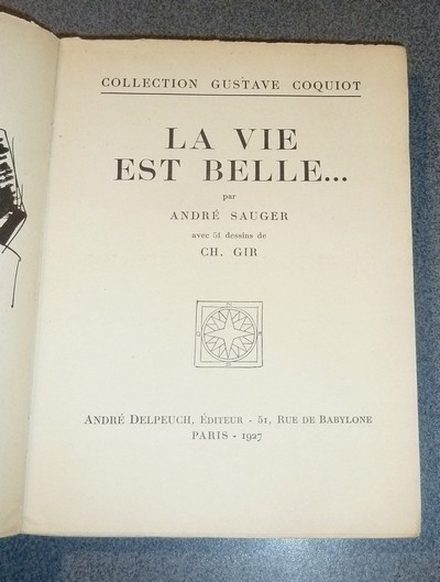La vie est belle...