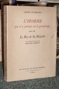 L'homme qui n'a jamais vu le printemps. Suivi de : Le boy de sa majesté