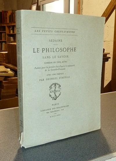 Le philosophe sans le savoir, comédie en cinq actes