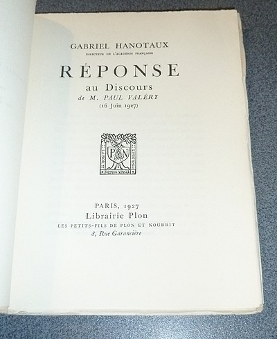 Réponse au Discours de M. Paul Valéry (16 juin 1927)