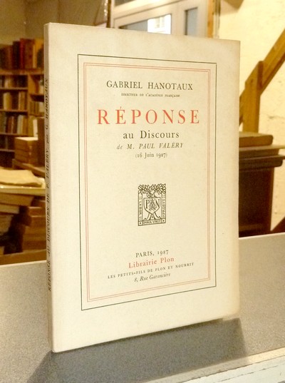 Réponse au Discours de M. Paul Valéry (16 juin 1927)