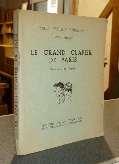 Le Grand clapier de Paris (Paris curieux et pittoresque I)