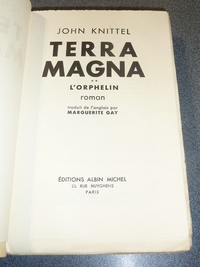 Terra Magna (édition originale en 2 volumes). La maison des pèlerins - L'orphelin