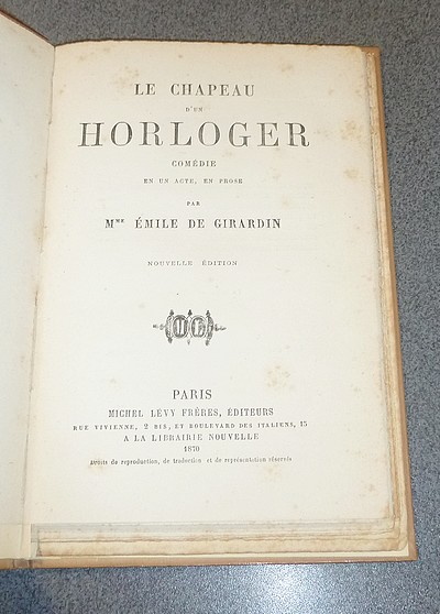 Le chapeau d'un horloger. Comédie en un acte, en prose