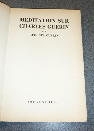 Méditation sur Charles Guérin