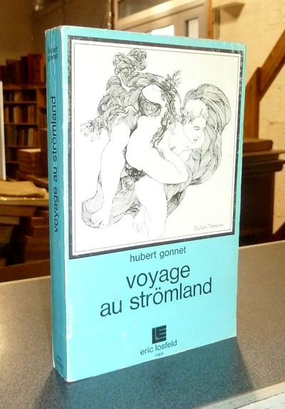 Voyage au Stromland