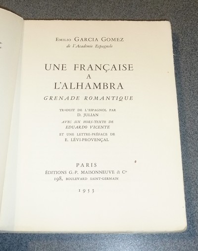 Une française à l'Alhambra. Grenade romantique
