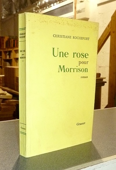 Une rose pour Morrison - Rochefort, Christiane