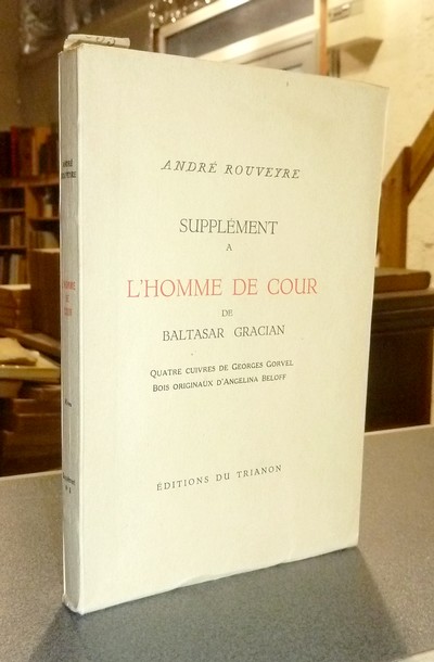 livre ancien - Supplément à l'Homme de Cour de Baltasar Gracian - Rouveyre, André