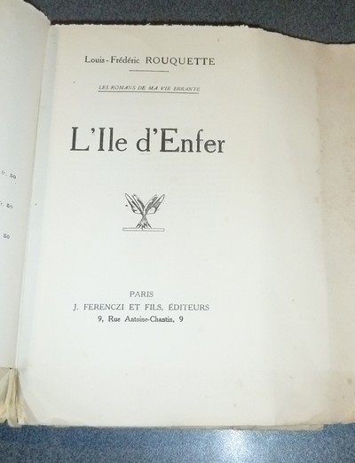 L'ile d'enfer (les romans de ma vie errante)