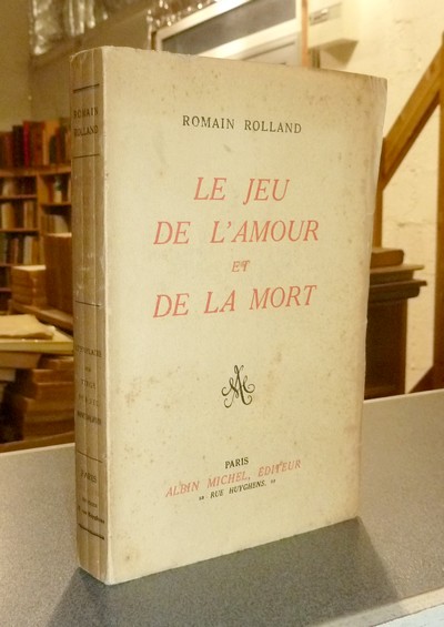 Le jeu de l'amour et de la mort (édition originale)