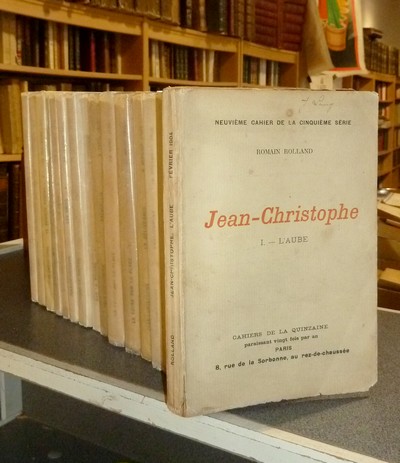 Jean-Christophe (édition originale complète des 17 volumes au « Cahiers de la Quinzaine »