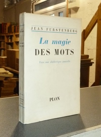 La magie des mots. Vers une dialectique nouvelle