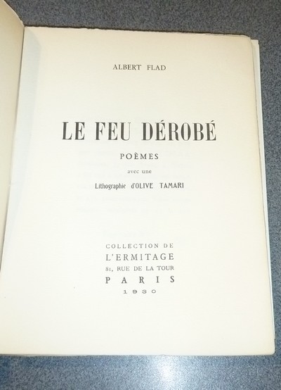 Le feu dérobé, poèmes (Dédicace) avec une lithographie d'Olive Tamari