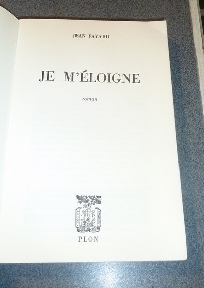 Je m'éloigne