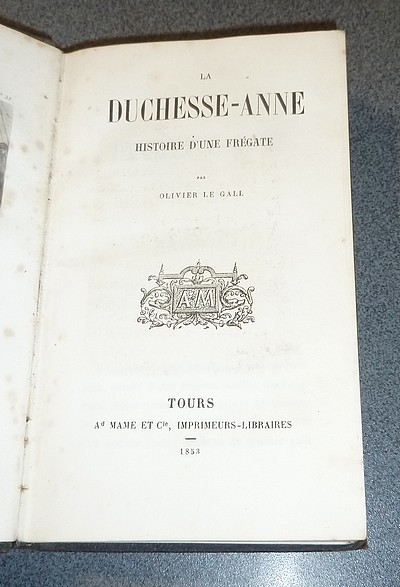 La Duchesse-Anne, histoire d'une frégate