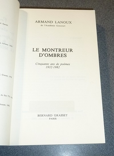 Le montreur d'ombres. Cinquante ans de poèmes. 1932-1982