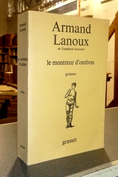 Le montreur d'ombres. Cinquante ans de poèmes. 1932-1982