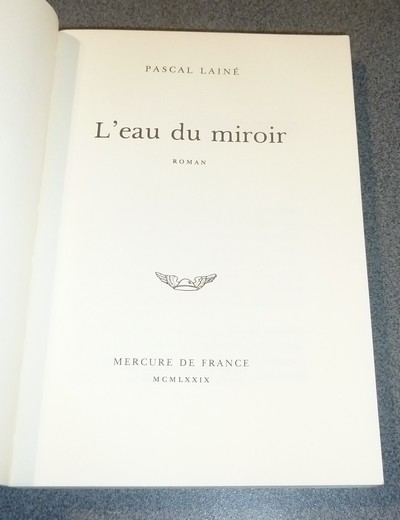 L'eau du miroir