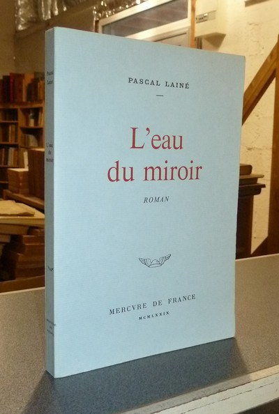 L'eau du miroir