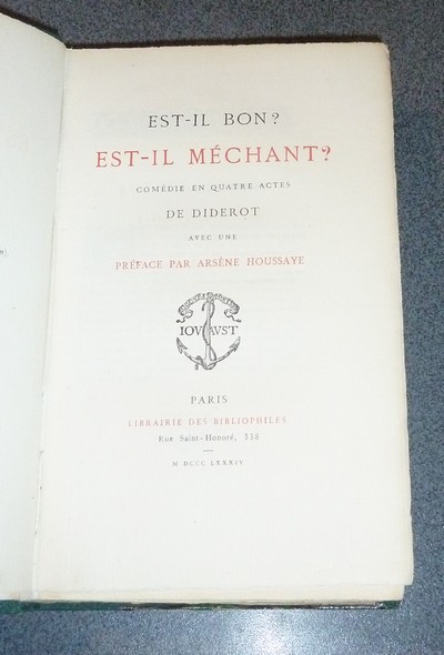 Est-il bon ? Est-il méchant ? Comédie en quatre actes