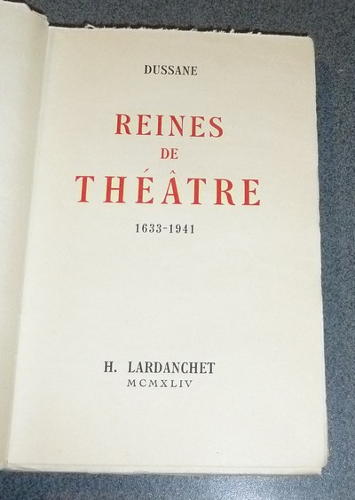 Reines de Théâtre 1633-1941