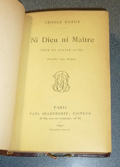 Ni Dieu, ni Maître, pièce en quatre acte (édition originale)