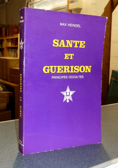 Santé et guérison, principes occultes