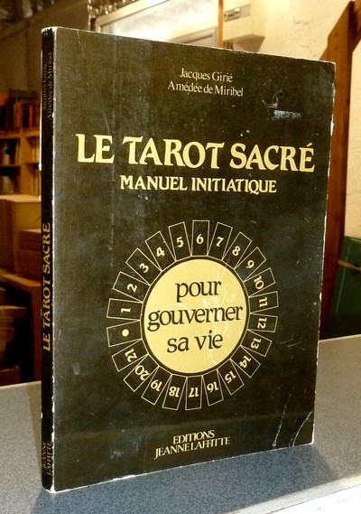 livre ancien - Le Tarot sacré, manuel initiatique - Girié, Jacques & De Miribel, Amédée