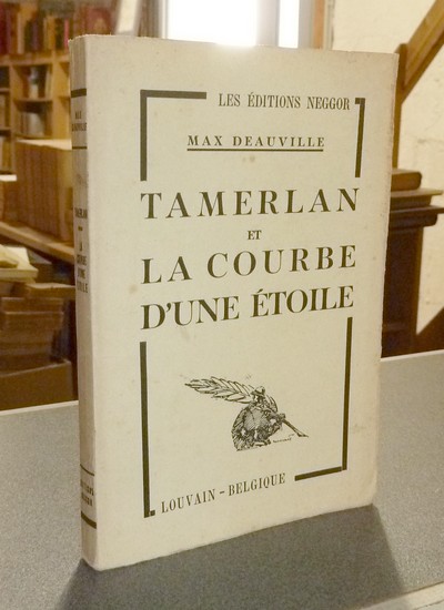 Tamerlan et la Courbe d'une étoile