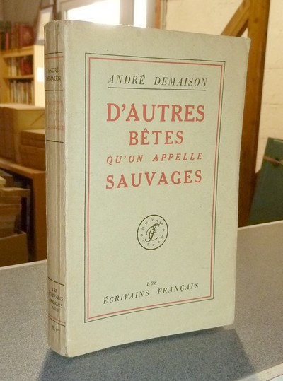 D'autres bêtes qu'on appelle sauvages