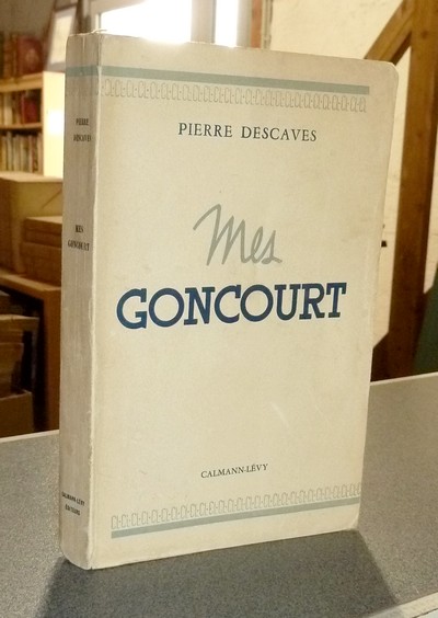 Mes Goncourt