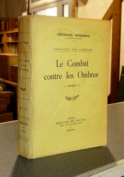 Le combat contre les ombres (Chronique des Pasquier VIII)