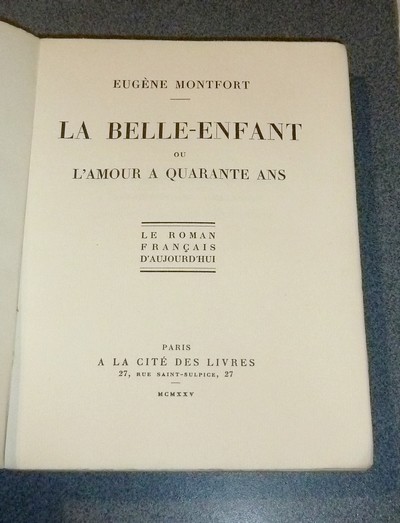 La Belle-enfant ou l'Amour à quarante ans