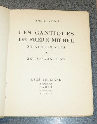 Les Cantiques de Frère Michel et autres vers * En quarantaine