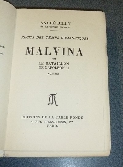 Malvina ou le bataillon de Napoléon II. Récits des temps romanesques
