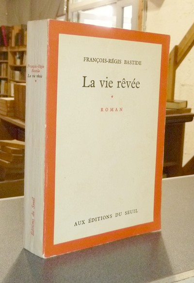 La vie rêvée