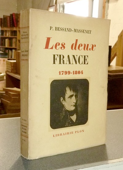 Les Deux France 1799-1804