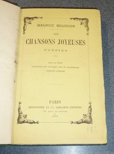 Les chansons joyeuses, Poésies. Dans la forêt - Variations sur quelques airs de Shakespeare - Chansons joyeuses