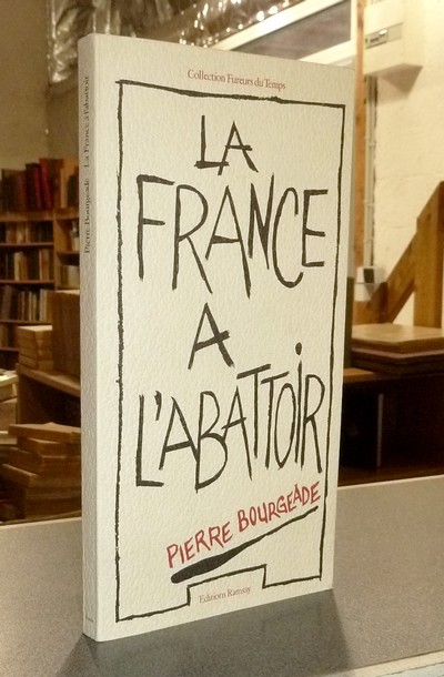 La France à l'abattoir