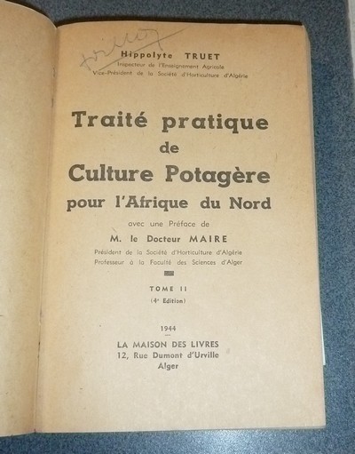 Traité de Culture potagère pour l'Afrique du Nord. (Tome II)