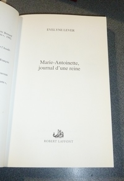 Marie-Antoinette, journal d'une Reine