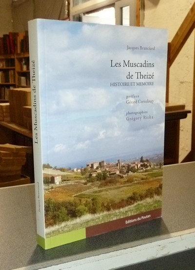 Les Muscadins de Theizé. Histoire et Mémoire