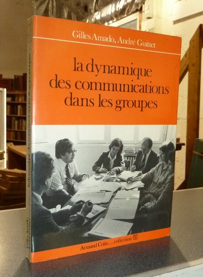 La dynamique des communications dans les groupes