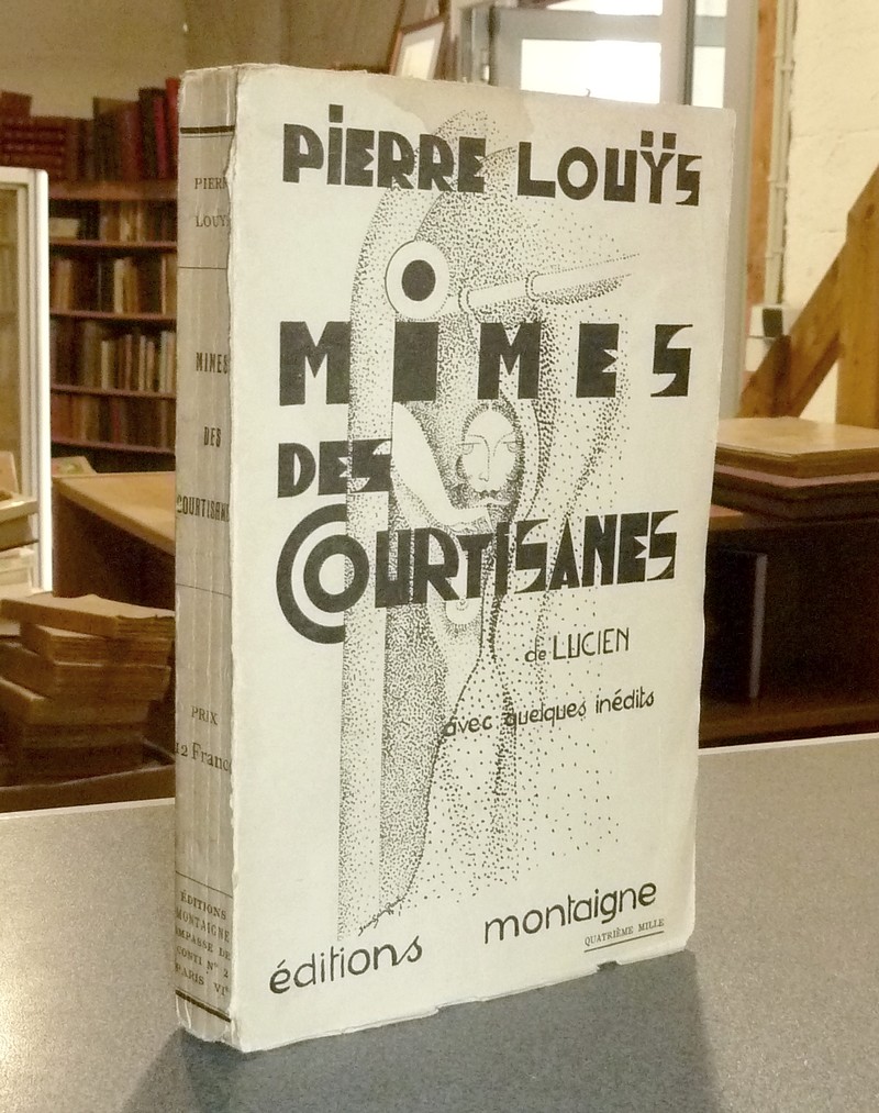 Mimes des courtisanes de Lucien avec quelques inédits