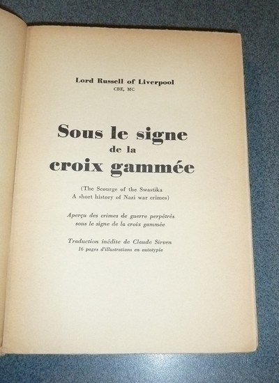 Sous le signe de la croix gammée. Aperçu des crimes de guerre perpétrés sous le signe de la croix gammée