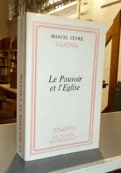 Le pouvoir et l'Église